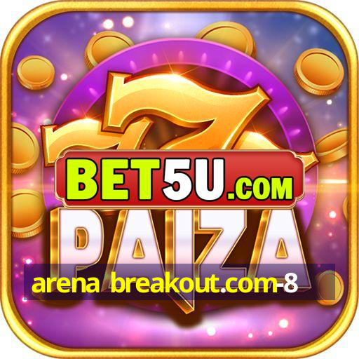 arena breakout.com